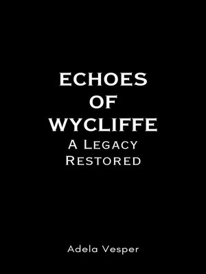 cover image of Echoes of Wycliffe